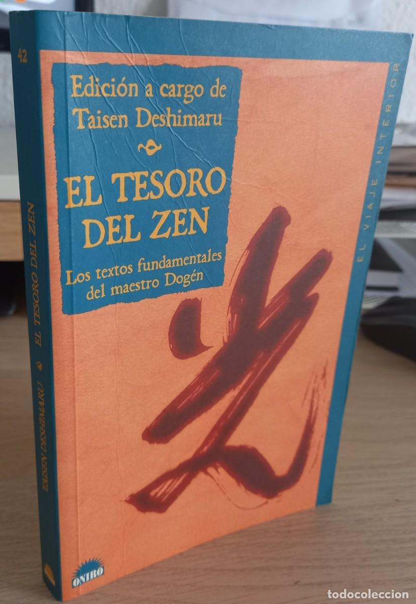 Libros de segunda mano: EL TESORO DEL ZEN LOS TEXTOS FUNDAMENTALES DEL MAESTRO DOG&Eacute;N - Foto 1