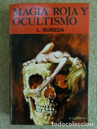 Gebrauchte B&uuml;cher: Magia Roja y Ocultismo.L.Sureda.Ediciones Petronio