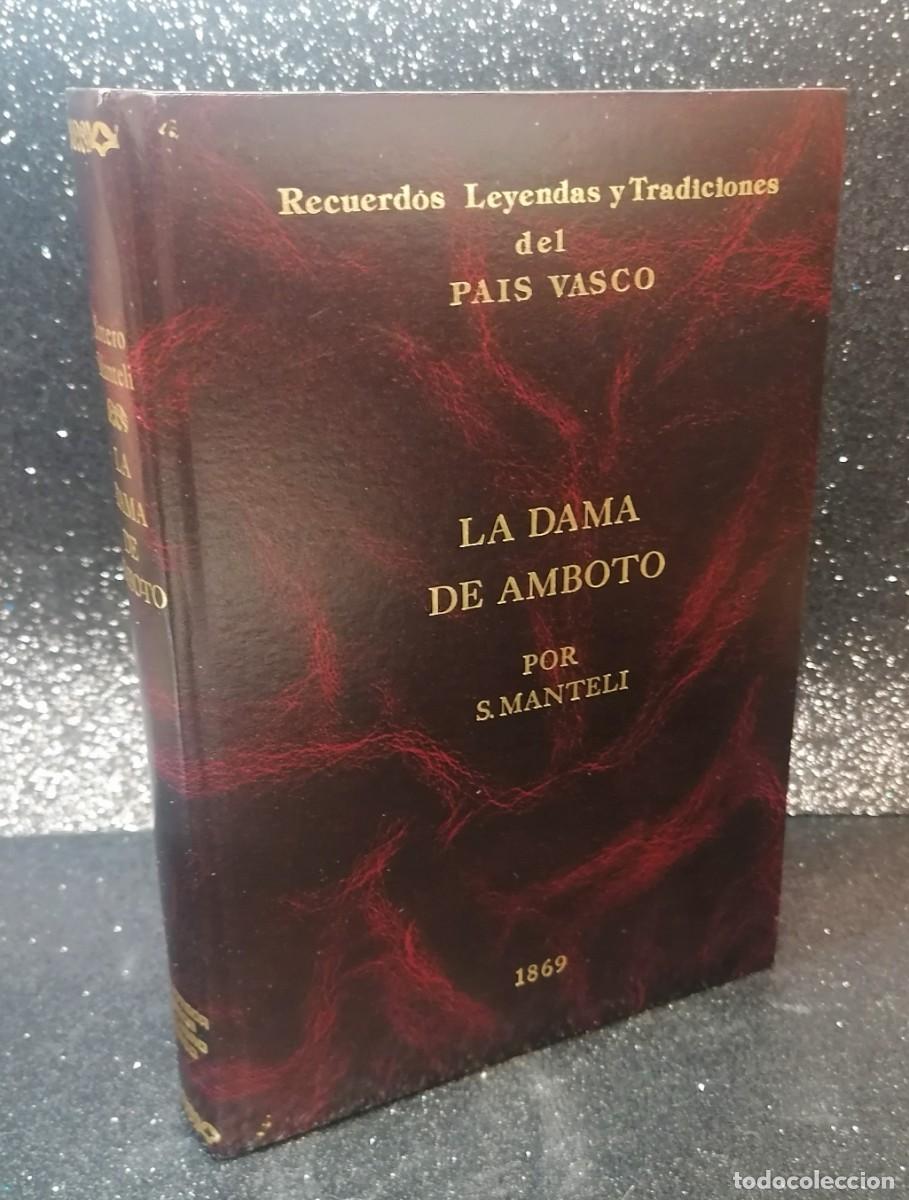 Libros de segunda mano: Libro: &rdquo;La dama de Amboto&rdquo; de S. Manteli ejemplar 120 - Foto 1