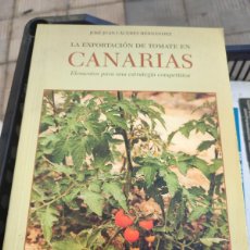 Libros de segunda mano: LIBRO LA EXPORTACION DE TOMATE EN CANARIAS. Lote 372156711