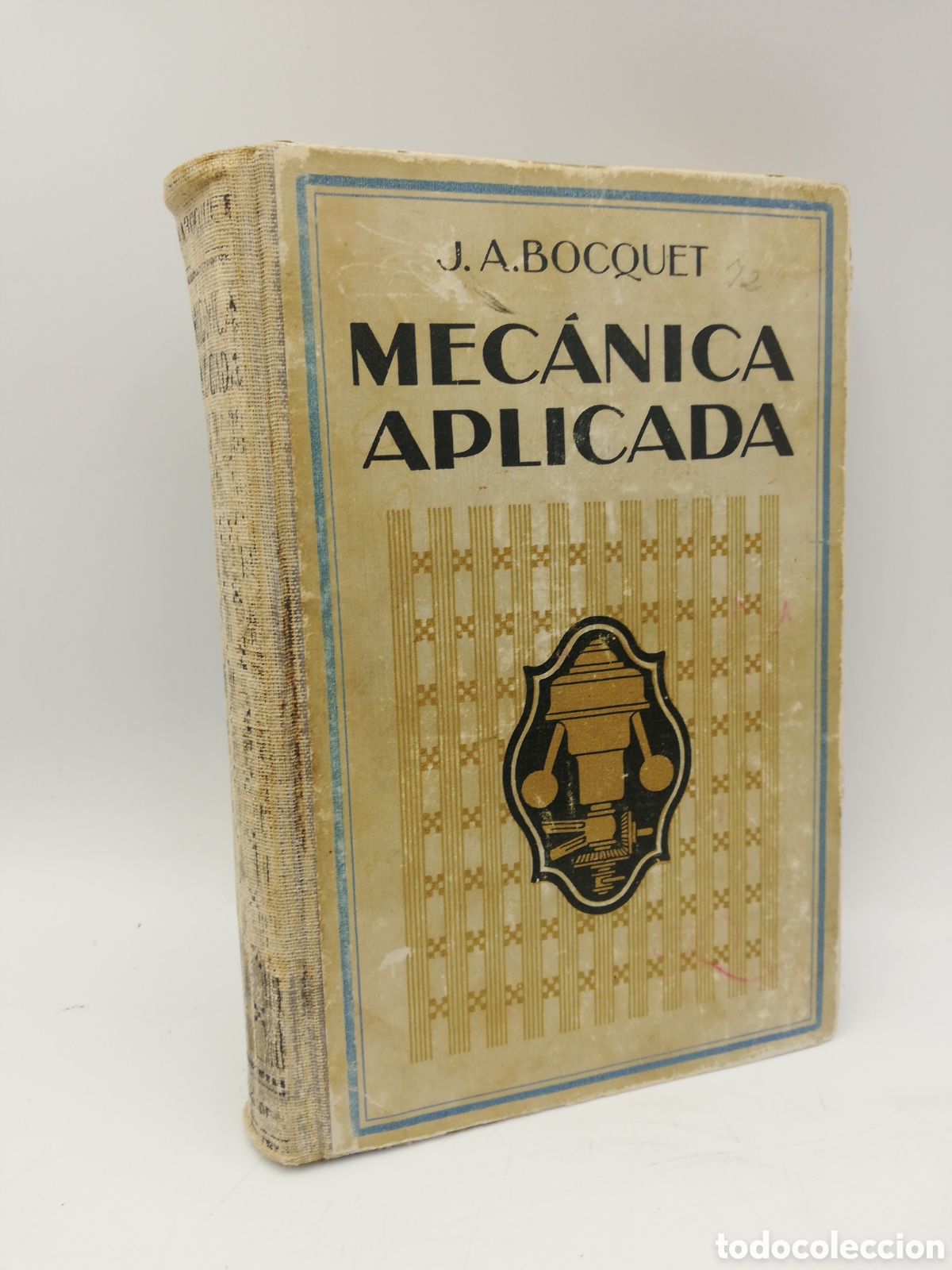 Libros de segunda mano: Libro Mec&aacute;nica Aplicada. J. A. Bocquet. 1936. - Foto 1