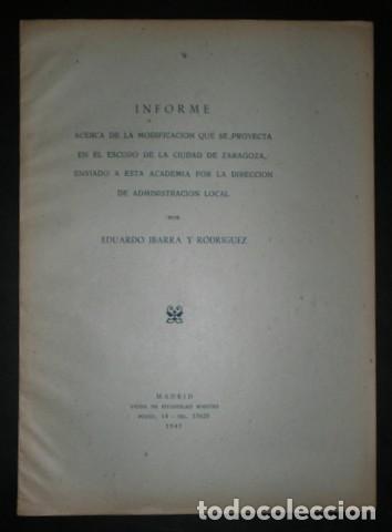 Libros de segunda mano: IBARRA Y RODRIGUEZ, E.: INFORME acerca de la modificaci&oacute;n que se proyecta en el ESCUDO DE ZARAGOZA