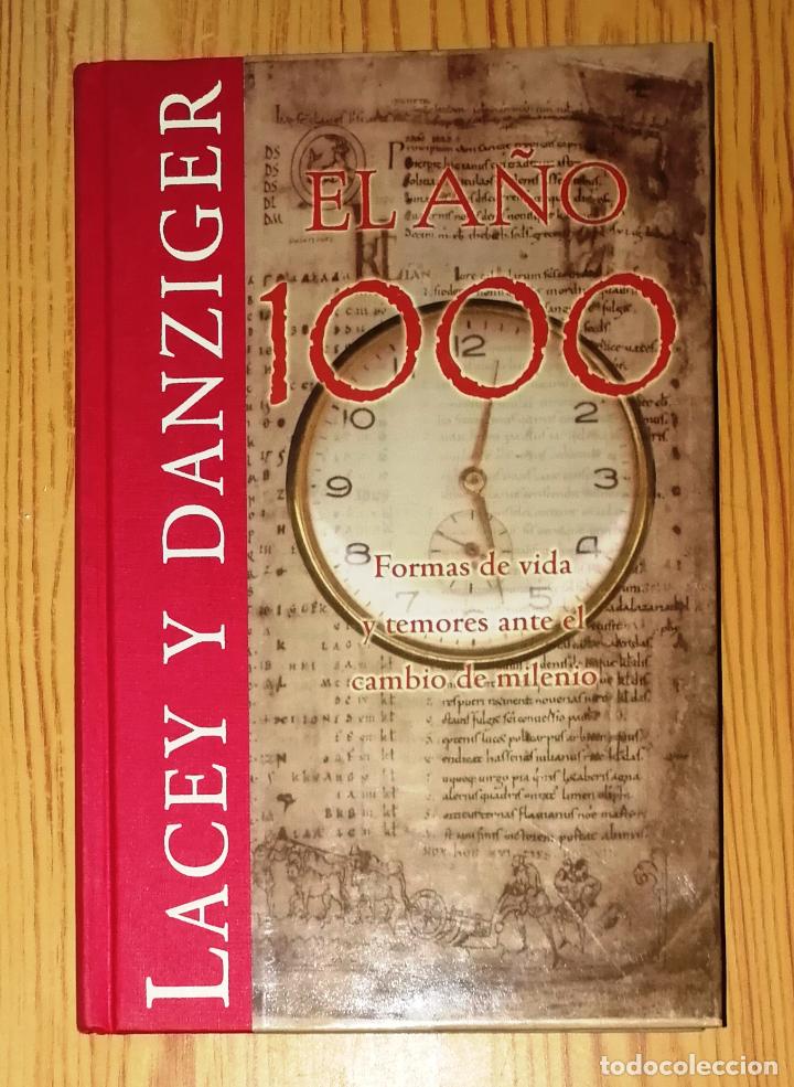 Libri di seconda mano: EL A&Ntilde;O 1000 : Formas de vida y temores ante el cambio de milenio / R. Lacey y D. Danzinger. - 1999