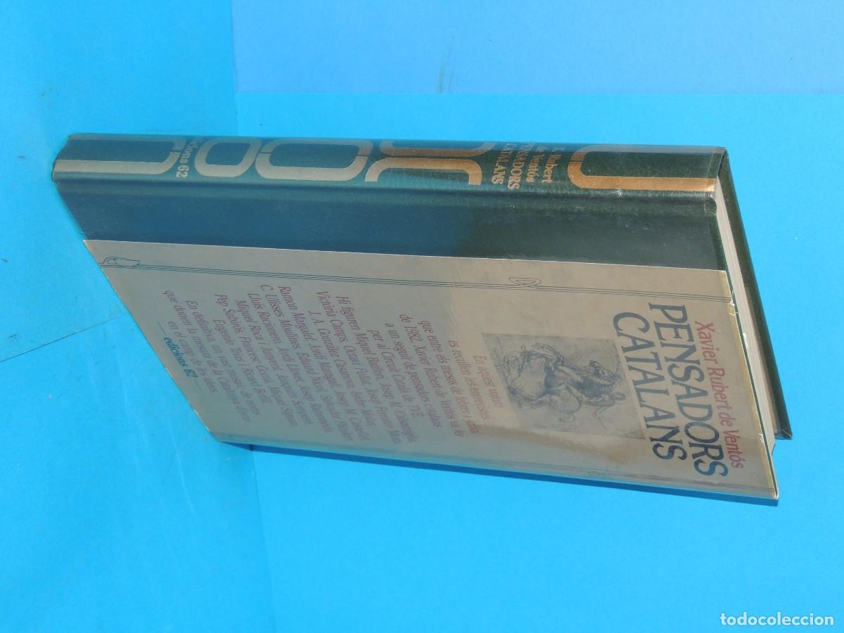 Libros de segunda mano: PENSADORS CATALANS.- XAVIER RUBERT DE VENT&Oacute;S - Foto 2