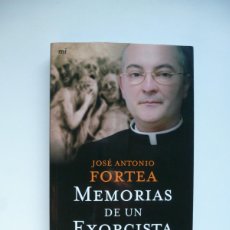 Libros de segunda mano: MEMORIAS DE UN EXORCISTA. JOSÉ ANTONIO FORTEA. MR EDICIONES. 1ª EDICIÓN 2008
