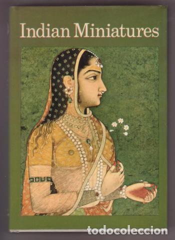 Libros de segunda mano: BUSSAGLI, Mario: INDIAN MINIATURES. - Foto 1