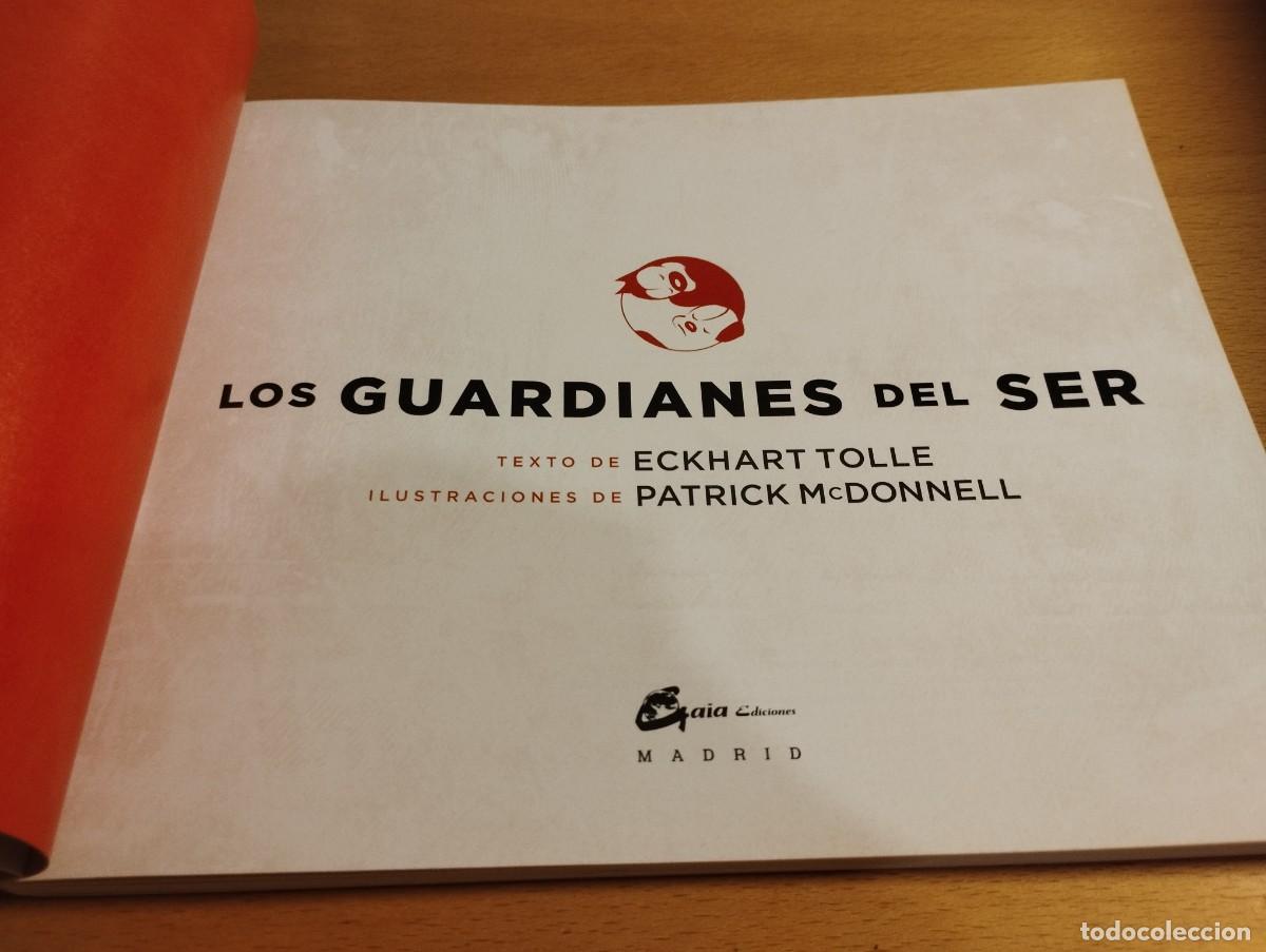 Libros de segunda mano: LOS GUARDIANES DEL SER (TEXTO DE ECKHART TOLLE / ILUSTRACIONES DE PATRICK MCDONNELL) - Foto 2
