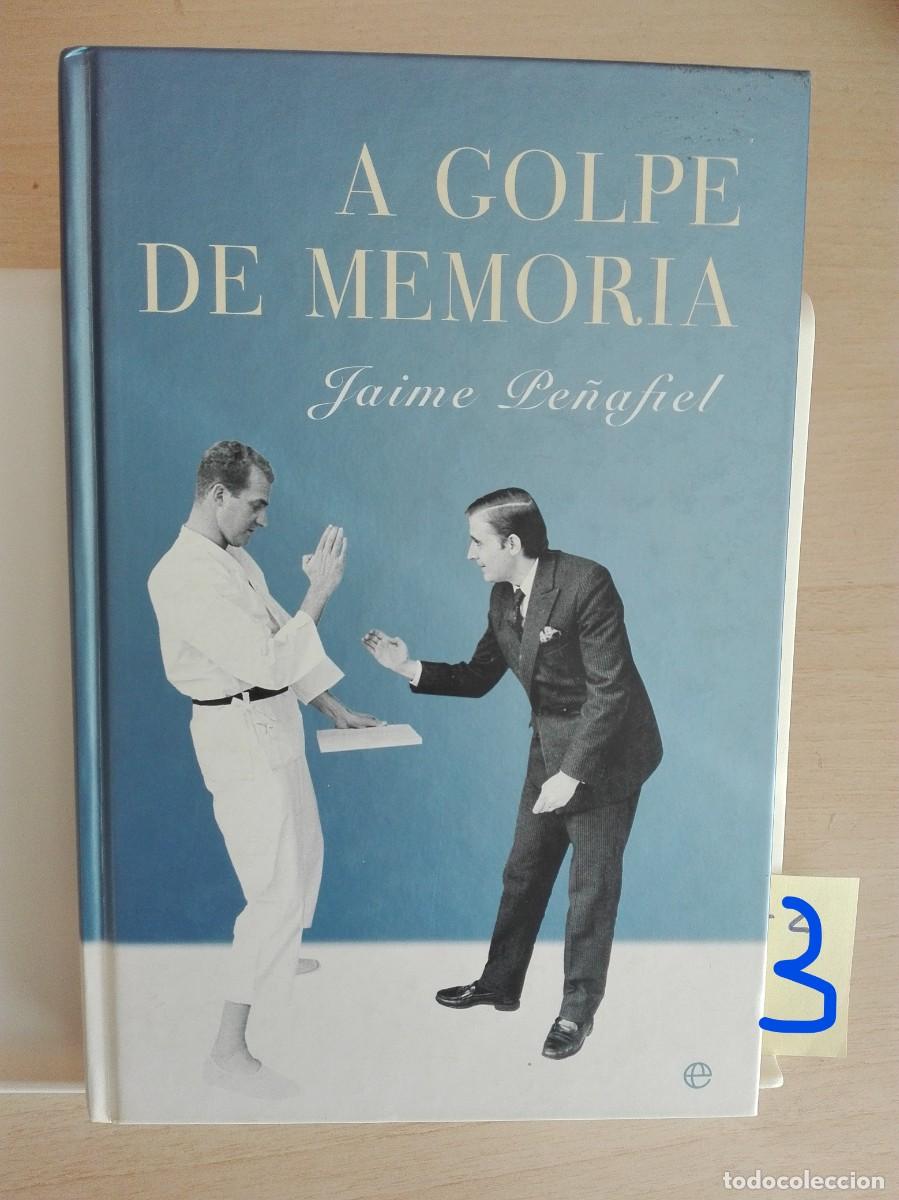 Libros de segunda mano: A GOLPE DE MEMORIA JAIME PE&Ntilde;AFIEL (C3-A) - Foto 1