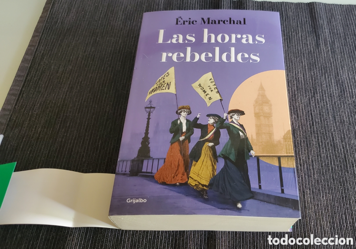 Libros de segunda mano: Las horas Rebeldes - Eric Marchal - Grijalbo - Foto 2