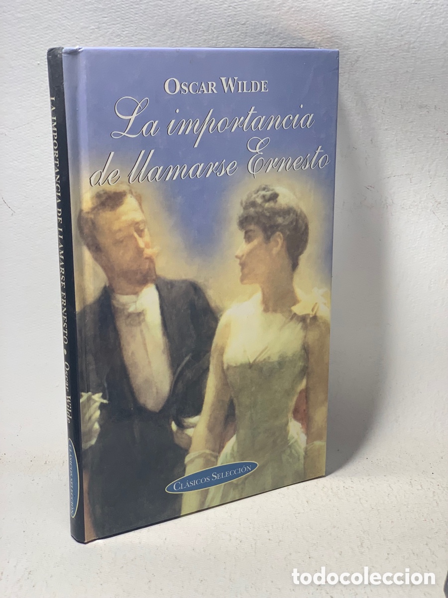 Libros de segunda mano: LA IMPORTANCIA DE LLAMARSE ERNESTO&middot;&middot;&middot;&middot; OSCAR WILDE - Foto 1
