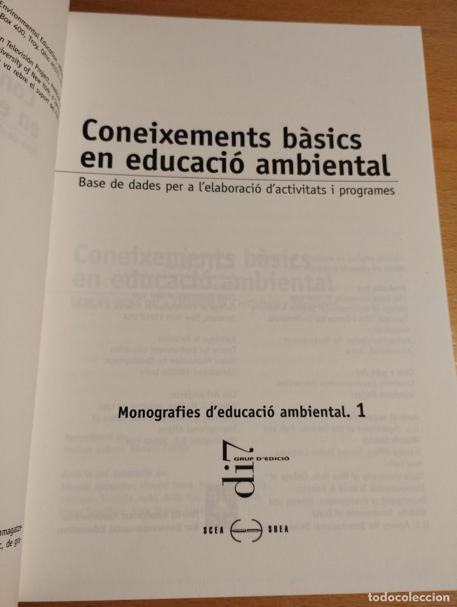 Libros de segunda mano: CONEIXEMENTS B&Agrave;SICS EN EDUCACI&Oacute; AMBIENTAL. BASE DE DADES PER A LELABORACI&Oacute; DACTIVITATS I PROGRAMES - Foto 2