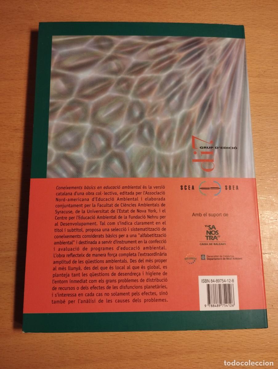 Libros de segunda mano: CONEIXEMENTS B&Agrave;SICS EN EDUCACI&Oacute; AMBIENTAL. BASE DE DADES PER A LELABORACI&Oacute; DACTIVITATS I PROGRAMES - Foto 6