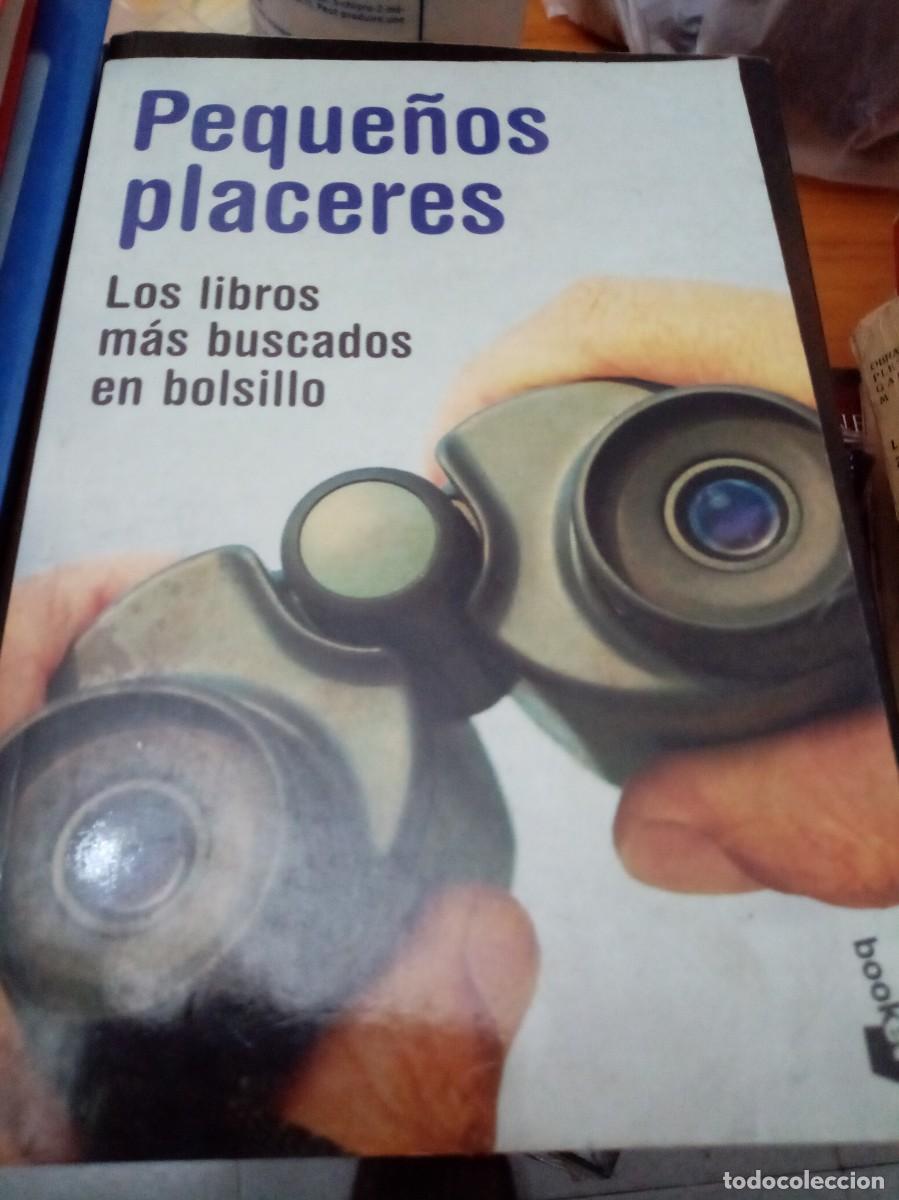 Libros de segunda mano: PEQUE&Ntilde;OS PLACERES. LOS LIBROS MAS BUSCADOS EN BOLSILLO. C19L - Foto 1