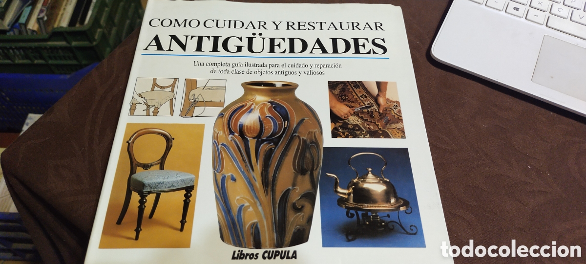 Libros de segunda mano: C&oacute;mo cuidar y restaurar antig&uuml;edades - Foto 1