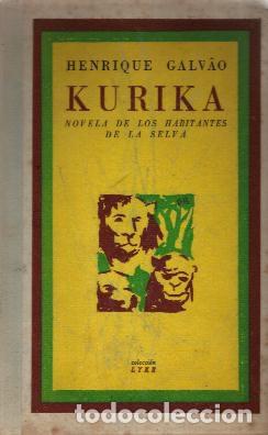 Libros de segunda mano: KURIKA. NOVELA DE LOS HABITANTES DE LA SELVA - Foto 1