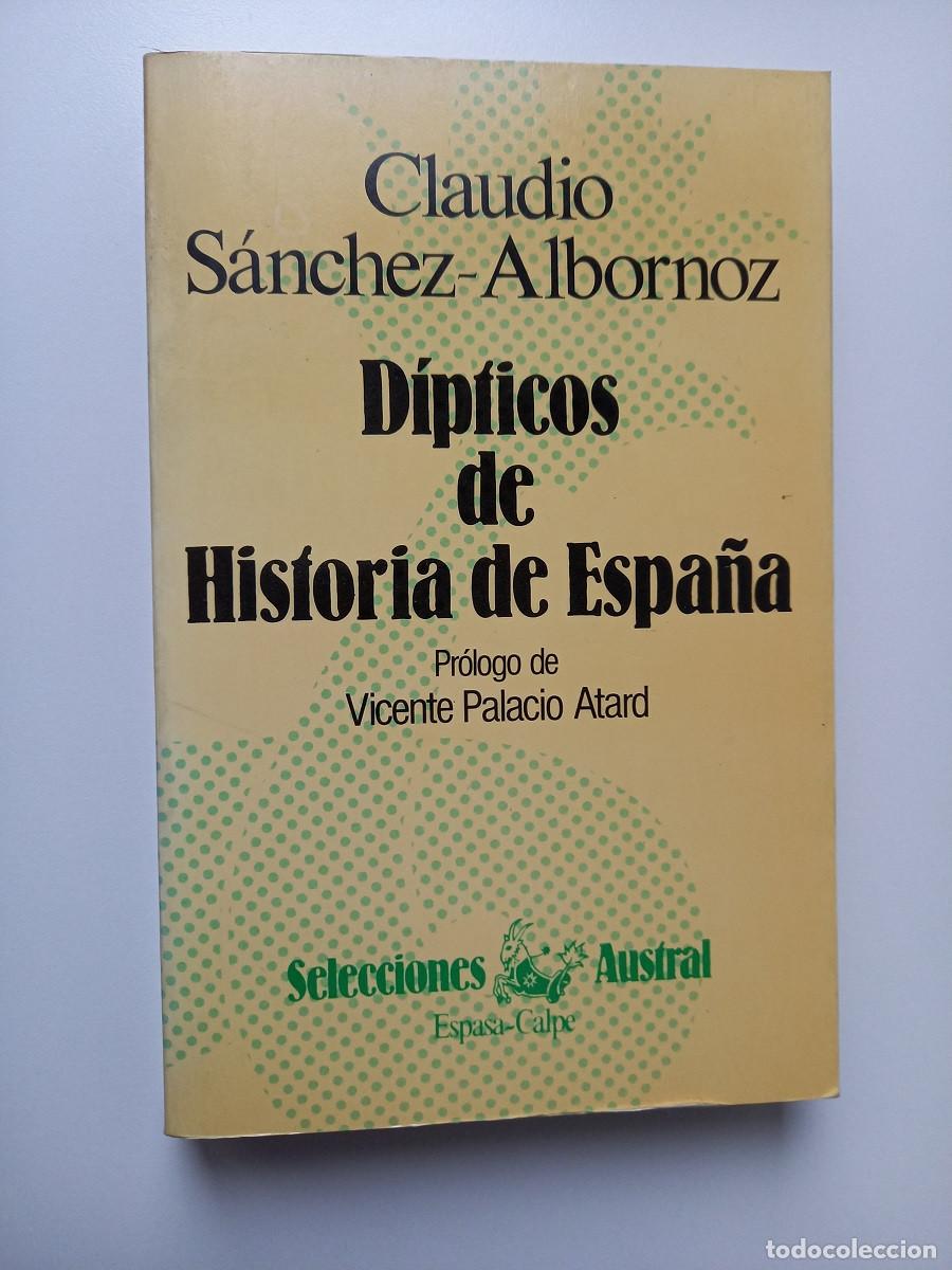 Libros de segunda mano: D&Iacute;PTICOS DE HISTORIA DE ESPA&Ntilde;A. Claudio S&Aacute;NCHEZ-ALBORNOZ - Foto 1