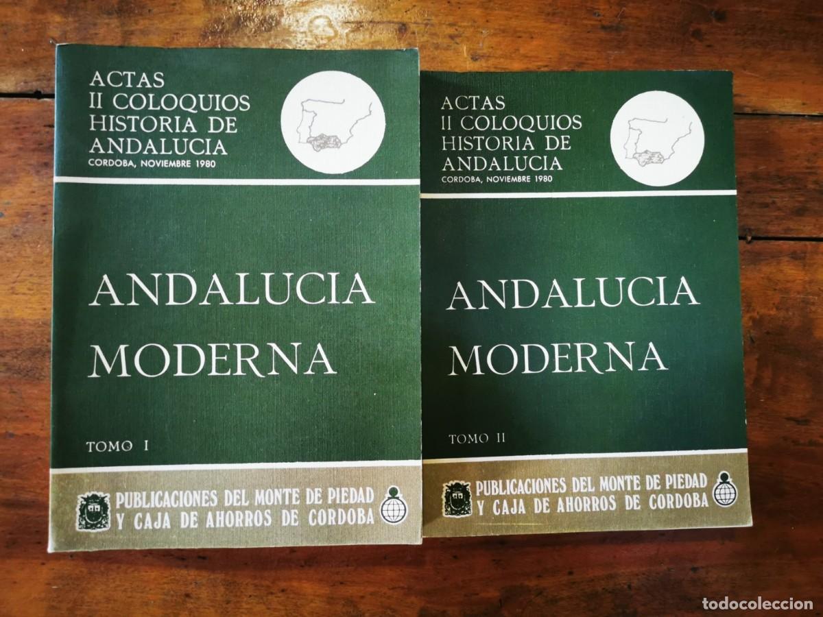 Libri di seconda mano: ACTAS II coloquios Historia de Andalucia Coloquios Historia de Andalucia (2&ordm;. 1908. C&oacute;rdoba). Andal