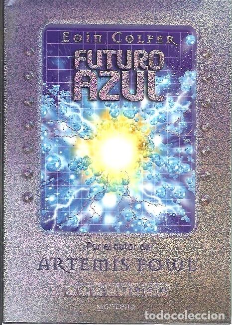 Libros de segunda mano: FUTURO AZUL EOIN COLFER MONTENA - Foto 1