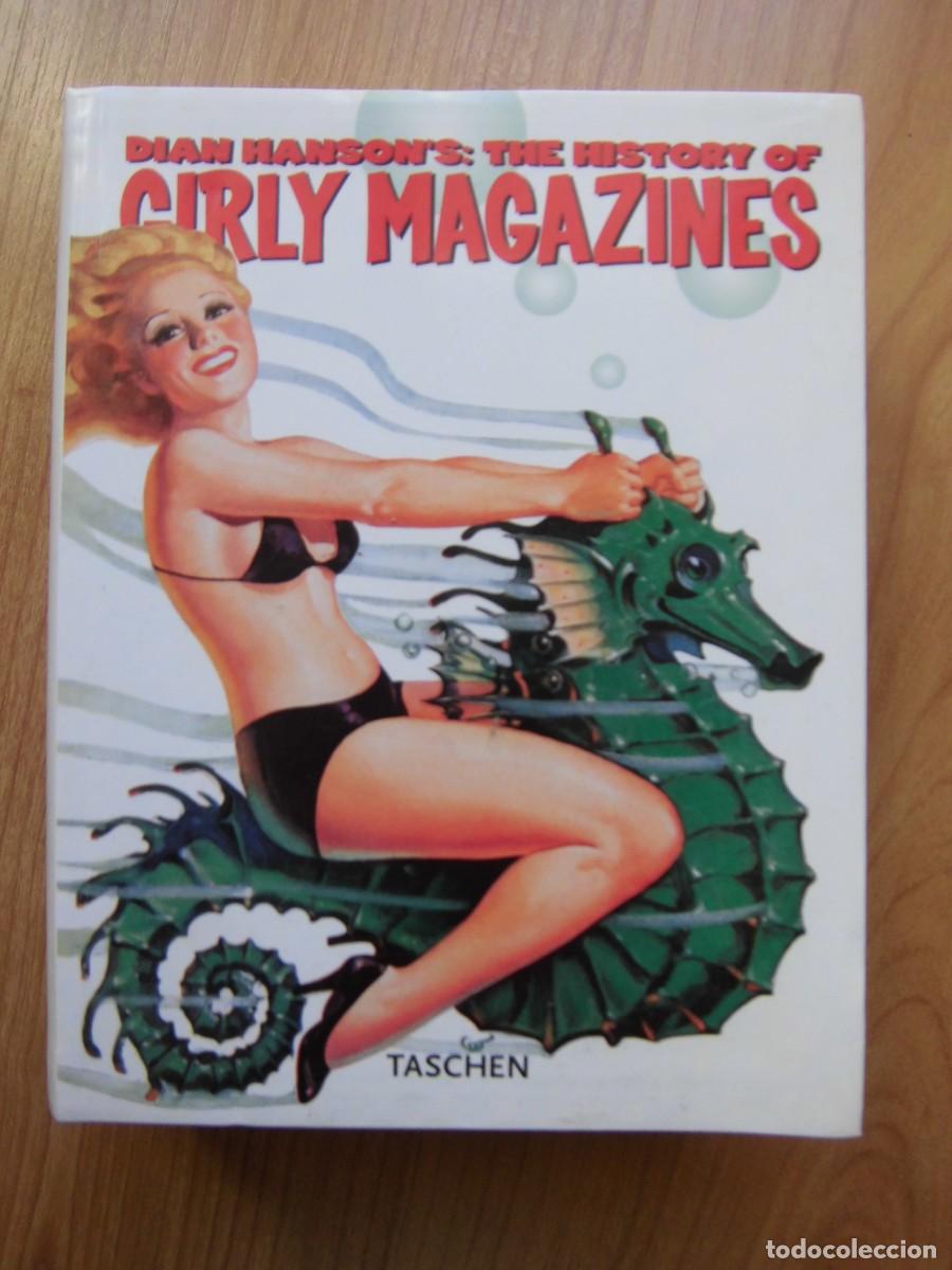 Libros de segunda mano: THE HISTORY OF GIRLY MAGAZINES: DIAN HANSON'S TASCHEN 1900-1969 HISTORIA DE LAS REVISTAS DE CHICAS