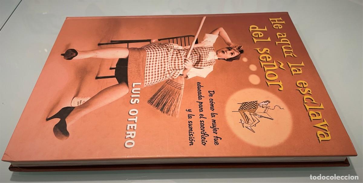 Libros de segunda mano: He aqu&iacute; la esclava del se&ntilde;or de Luis Otero Ediciones B - Foto 5