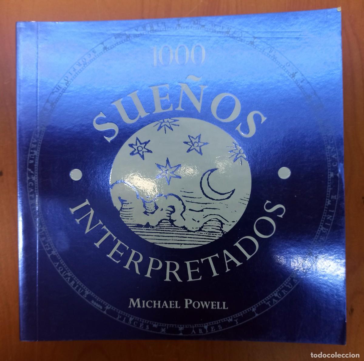 Libros de segunda mano: 1000 SUE&Ntilde;OS INTERPRETADOS - MICHAEL POWELL - - Foto 1