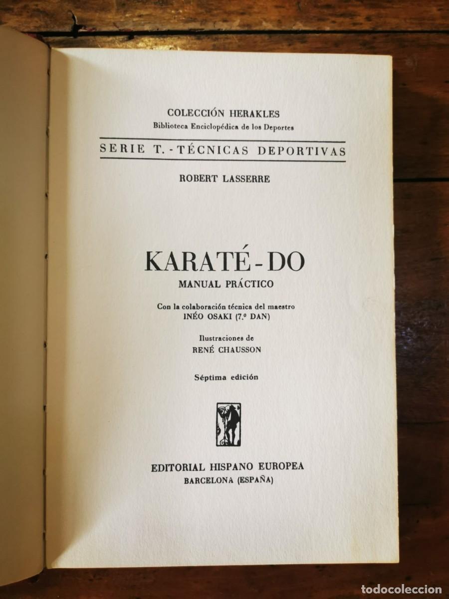 Libros de segunda mano: LASSERRE, Robert. Karat&eacute;-do: manual pr&aacute;ctico - Foto 2