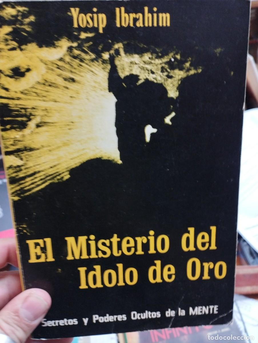 Libros de segunda mano: Yosip Ibrahim. El misterio del &iacute;dolo de oro - Foto 1