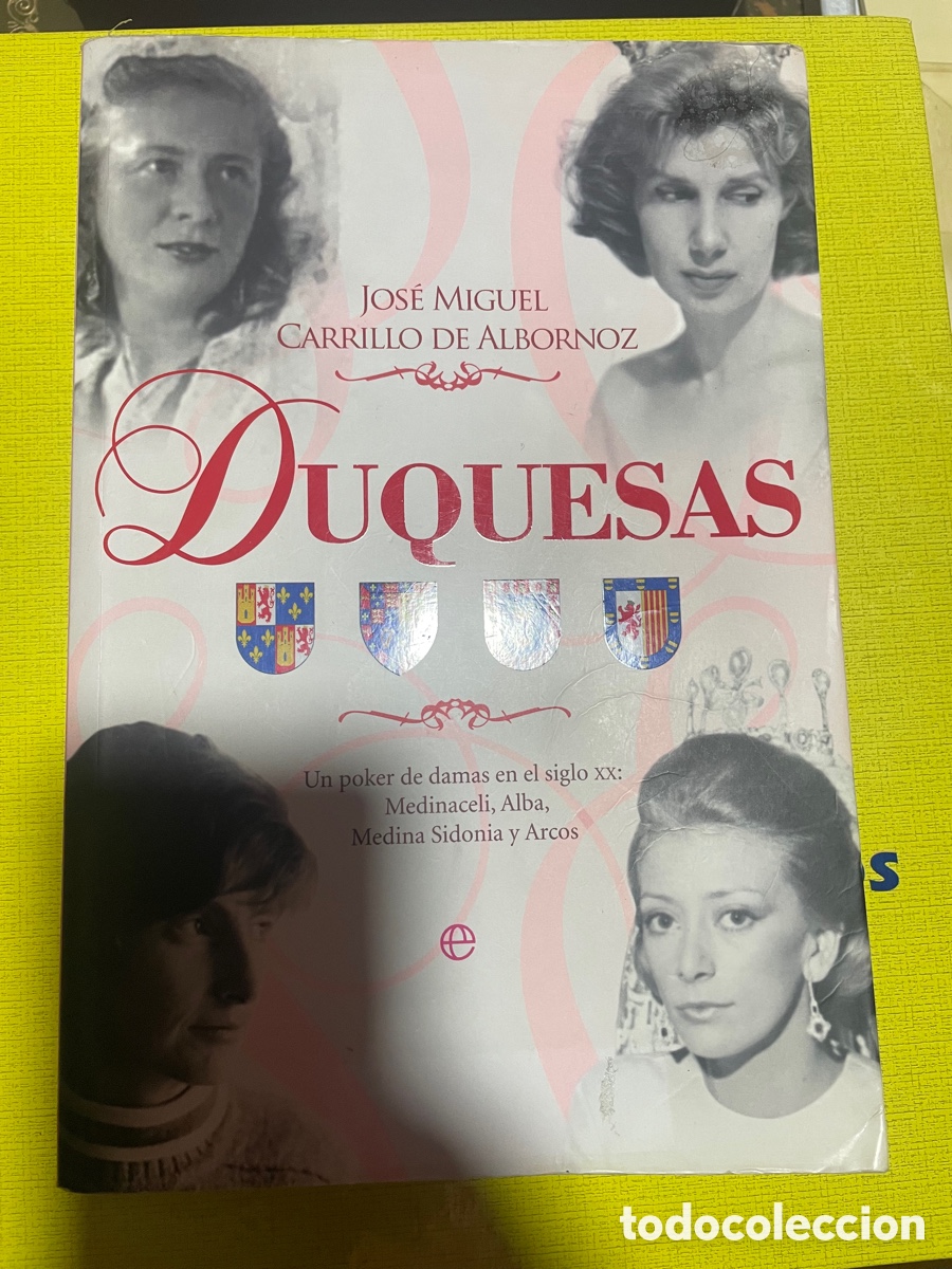 Libros de segunda mano: DUQUESAS JOSE MIGUEL CARRILLO DE ALBORNOZ GENEALOG&Iacute;A - Foto 1