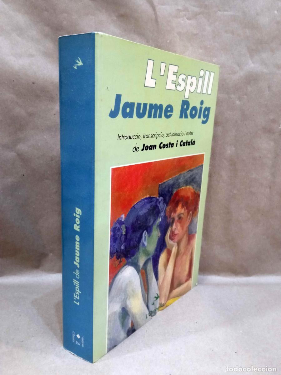 Libros de segunda mano: JAUME ROIG - LESPILL. LORONELLA, 1998. - Foto 2