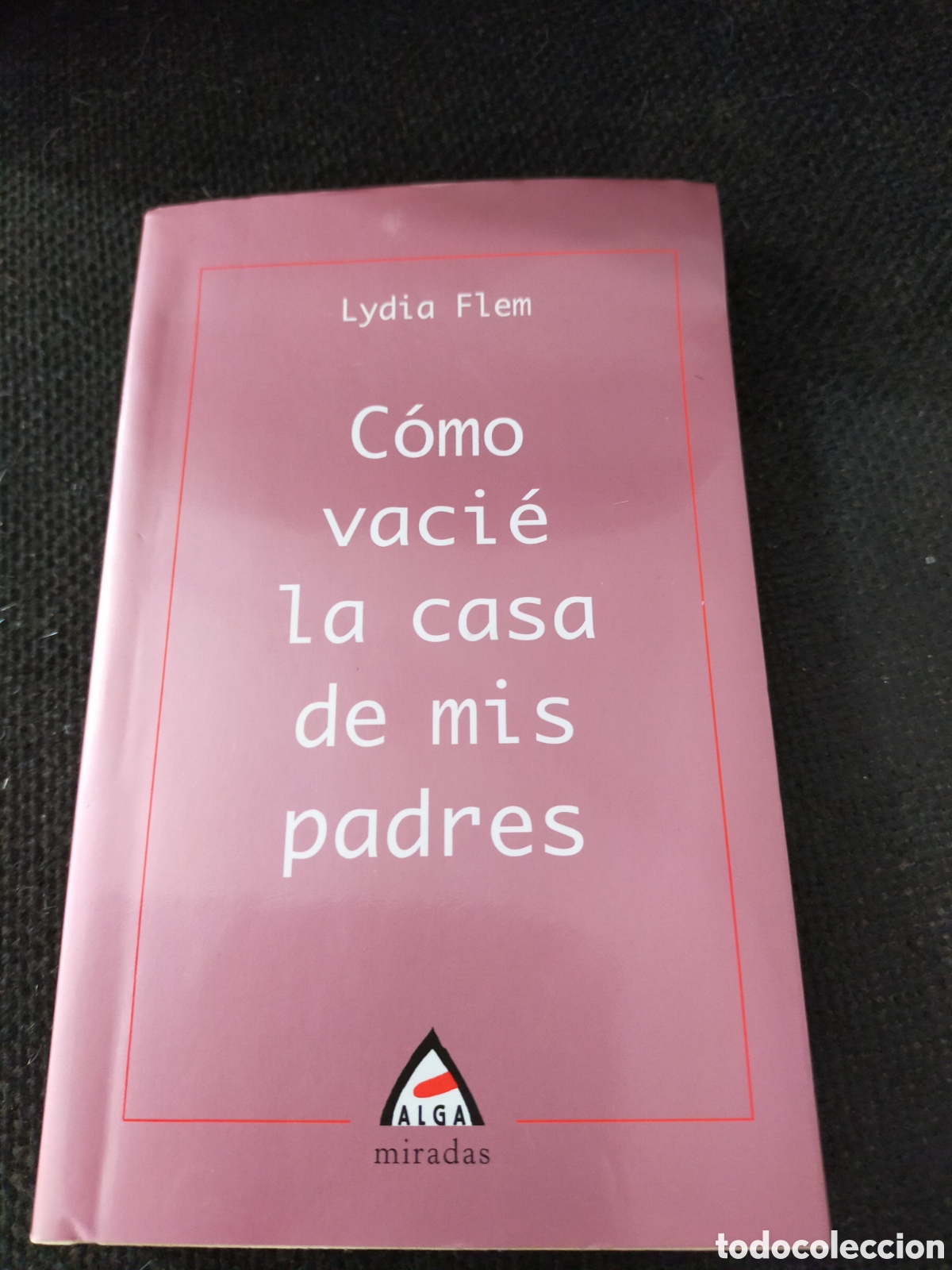 Libros de segunda mano: COMO VACIE LA CASA DE MIS PADRES LYDIA FLEM - Foto 1