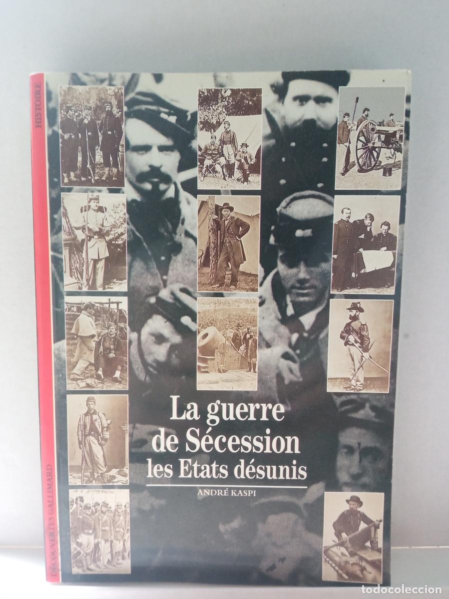 Libros de segunda mano: LA GUERRE DE S&Eacute;CESSION, Andr&eacute; Kaspi - Foto 1