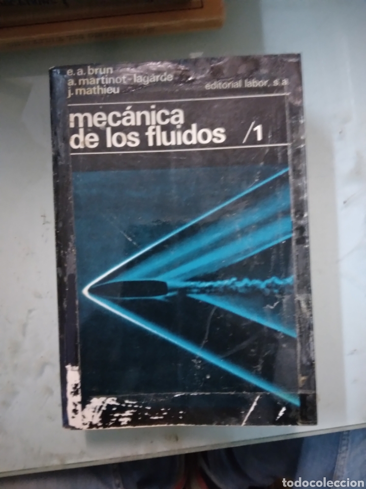 Libros de segunda mano: Bruno, Mart&iacute;nez,Lagarde,Mathieu, Mec&aacute;nica de los fluidos, /1,Ed Labor - Foto 1