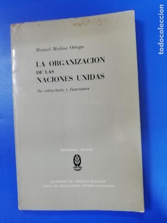 Gebrauchte B&uuml;cher: LA ORGANIZACION DE LAS NACIONES UNIDAS. MANUEL MEDINA ORTEGA. 1969. PAGS : 280.