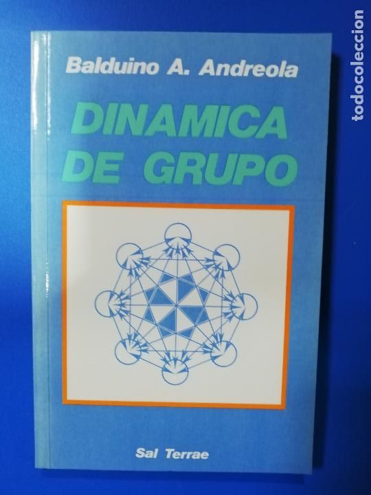 Libros de segunda mano: DINAMICA DE GRUPO. BALDUINO A. ANDREOLA. 1982. PAGS : 118. - Foto 1