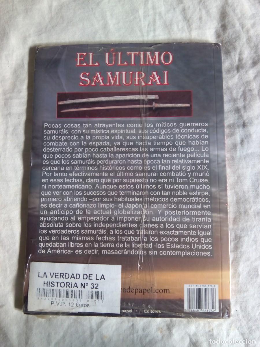 Libros de segunda mano: LA VERDAD DE LA HISTORIA. EL &Uacute;LTIMO SAMURAI / VV.AA / PRECINTADO - Foto 2