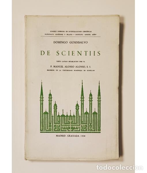 Libros de segunda mano: DE SCIENTIIS. GUNDISALVO, Domingo. CSIC. 1954. - Foto 1