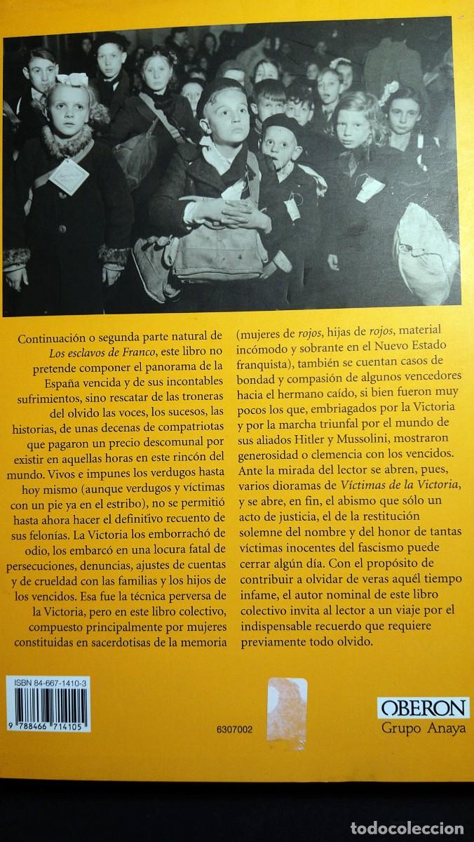 Libros de segunda mano: V&Iacute;CTIMAS DE LA VICTORIA - RAFAEL TORRES - Foto 2