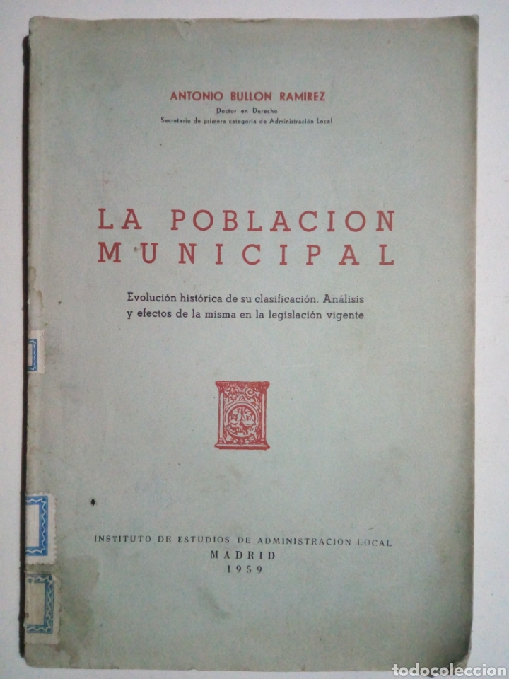 Gebrauchte B&uuml;cher: LA POBLACI&Oacute;N MUNICIPAL - ANTONIO BULLON RAMIREZ