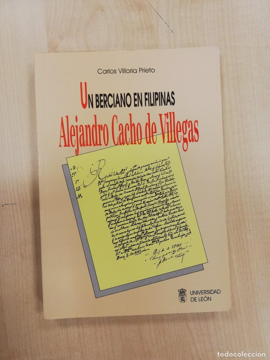 Libros de segunda mano: UN BERCIANO EN FILIPINAS: ALEJANDRO CACHO DE VILLEGAS - Foto 1