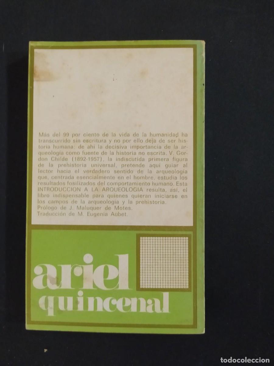 Libros de segunda mano: INTRODUCCION A LA ARQUEOLOGIA. V. GORDON CHILDE. ED. ARIEL. 1972 - Foto 5