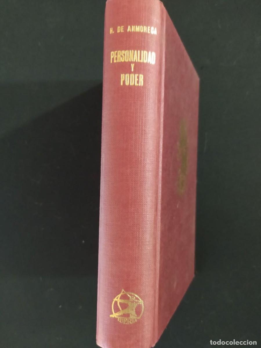 Libros de segunda mano: PERSONALIDAD Y PODER. HIMMAGSU DE ANMORECA. ED. IBERIA. 1978. - Foto 4