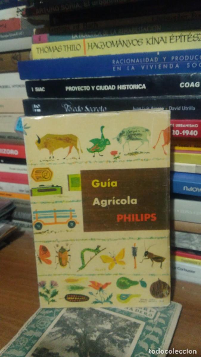 Libros de segunda mano: GU&Iacute;A AGR&Iacute;COLA, PHILIPS, PARANINFO - Foto 1