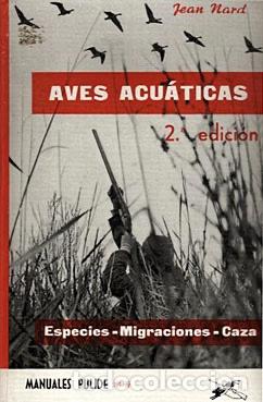 Libros de segunda mano: AVES ACUATICAS, NARD, JEAN - Foto 1