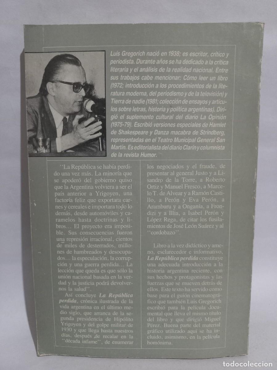 Libros de segunda mano: Luis Gregorich - La Rep&uacute;blica Perdida - 1984 - Foto 5