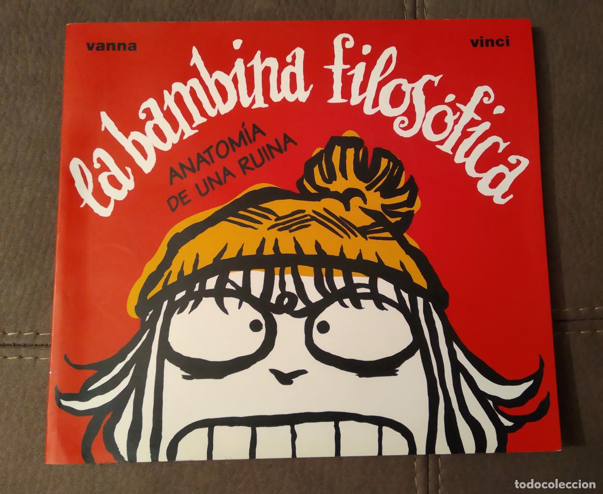 Libri di seconda mano: LA BAMBINA FILOS&Oacute;FICA, ANATOM&Iacute;A DE UNA RUINA, VANNA VINCI, Env&iacute;o gratis