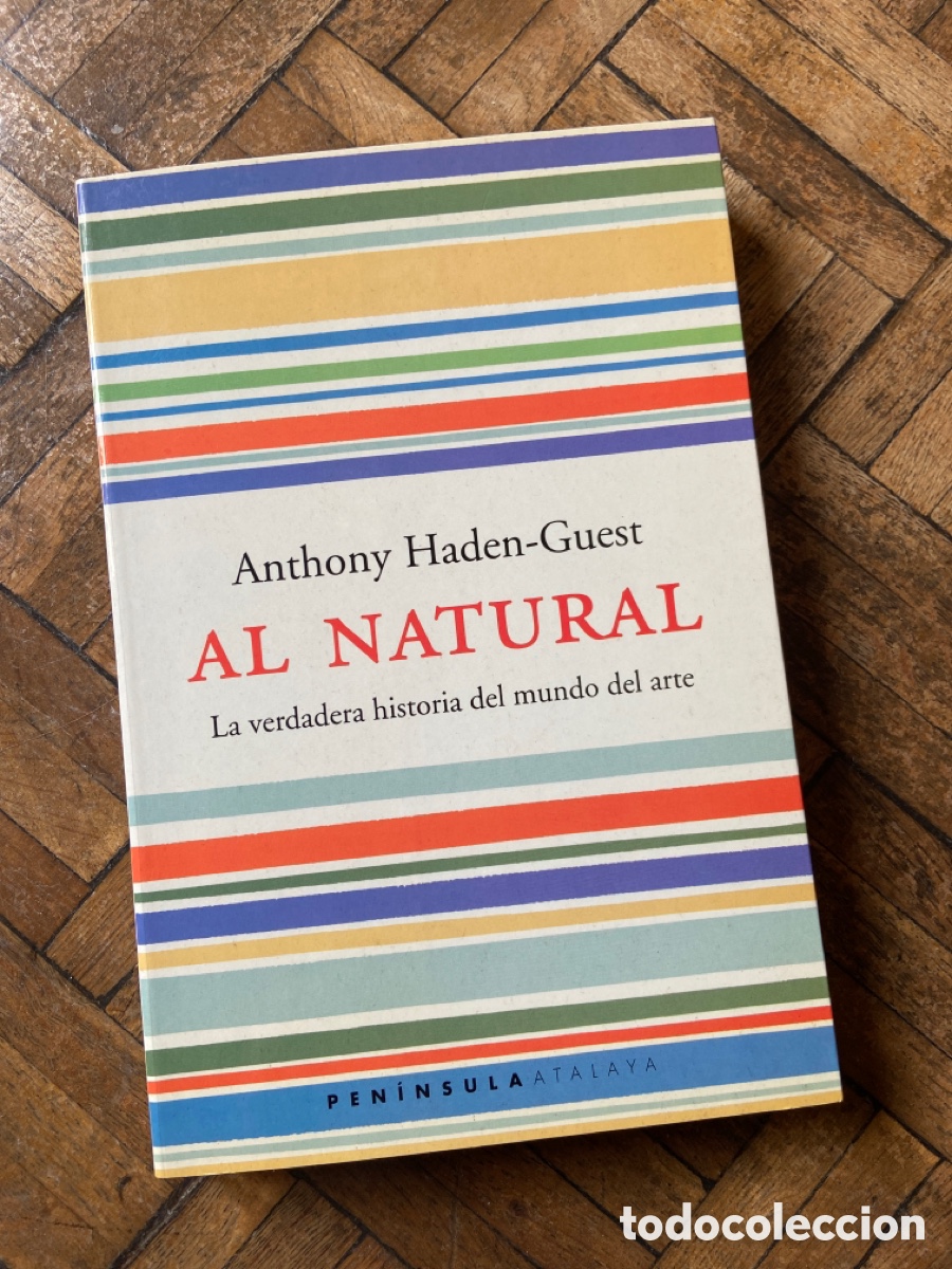 Libros de segunda mano: Al natural - Anthony Haden Guest - Pen&iacute;nsula (2000) - Foto 1