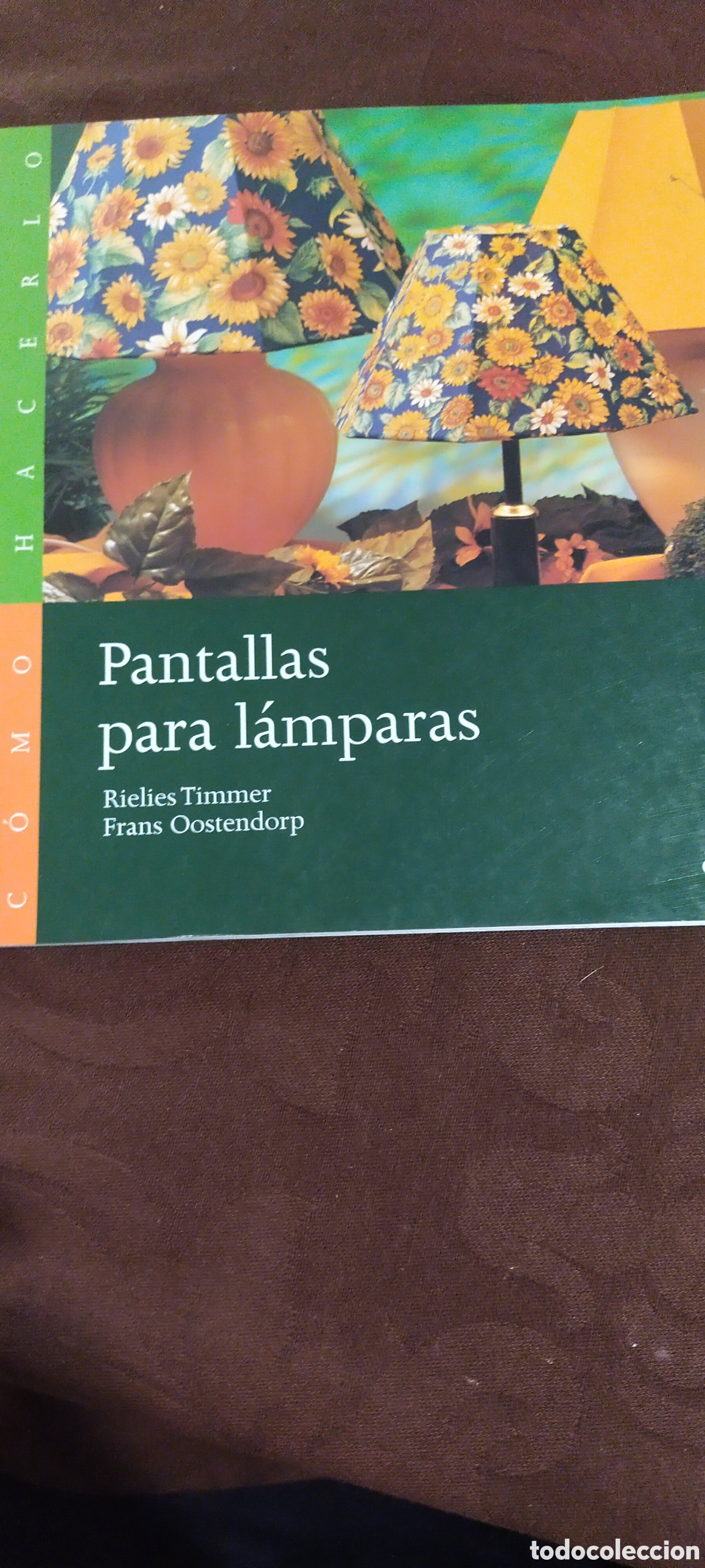 Libros de segunda mano: Pantallas para l&aacute;mparas c&oacute;mo hacerlo - Foto 1