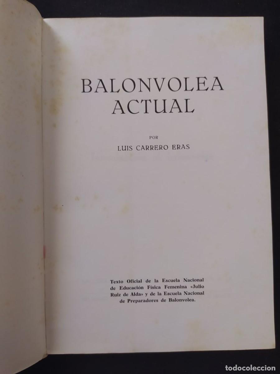 Libros de segunda mano: BALONVOLEA ACTUAL. LUIS CARRERO ERAS. 1965. - Foto 2