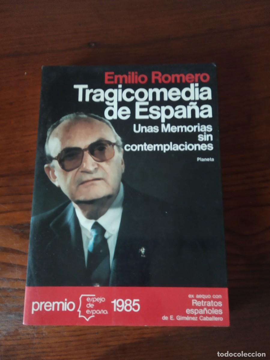 Libros de segunda mano: Tragicomedia de Espa&ntilde;a.- Emilio Romero. - Foto 1