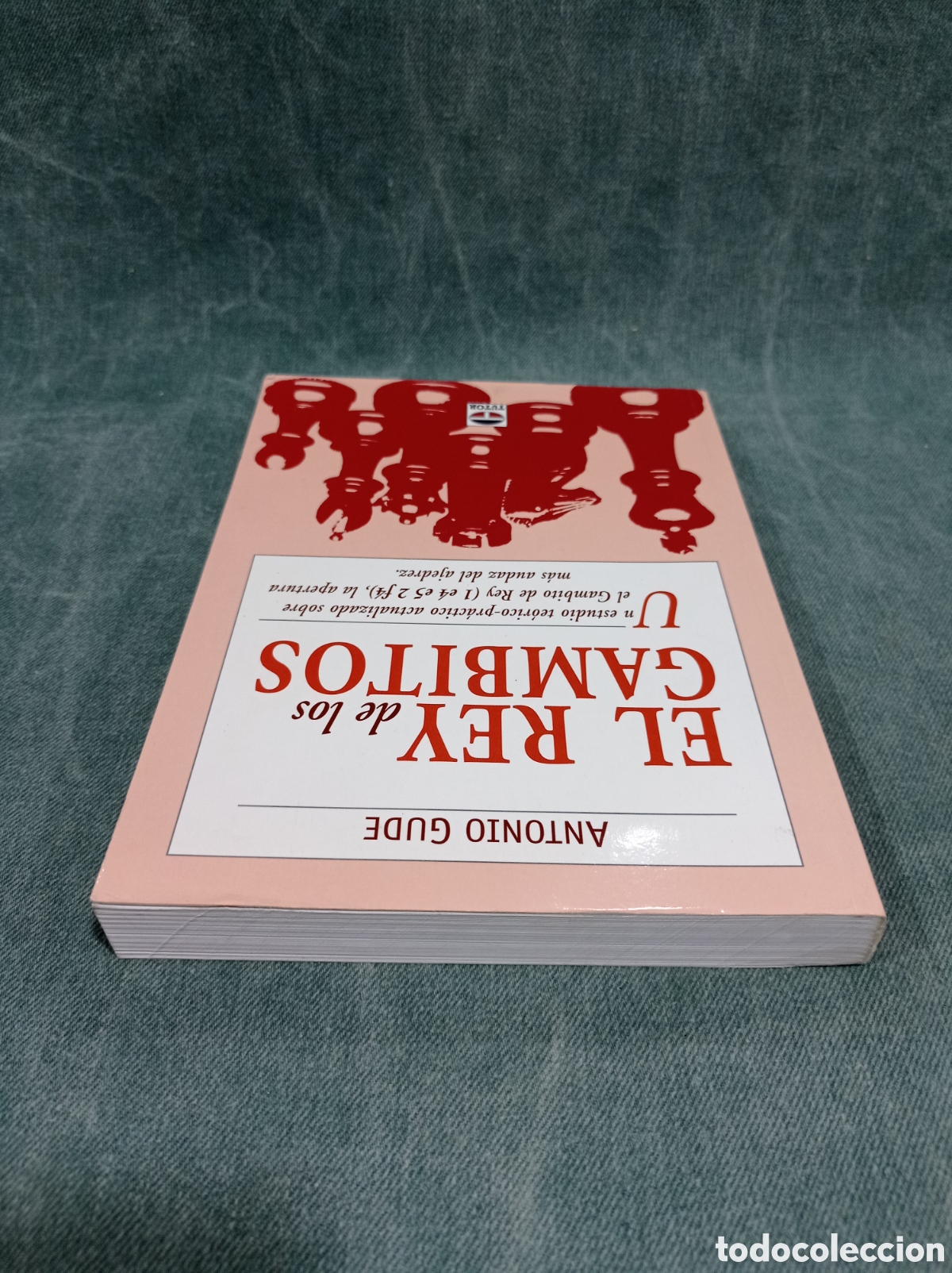 Libros de segunda mano: EL REY DE LOS GAMBITOS - ANTONIO GUDE - ED. TUTOR - MANUAL DE AJEDREZ - Foto 3